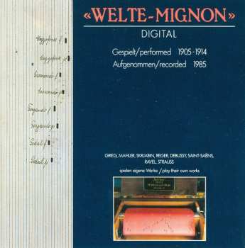 CD Edvard Grieg: Welte-Mignon Digital: Gespielt 1905-1914 / Aufgenommen 1985
