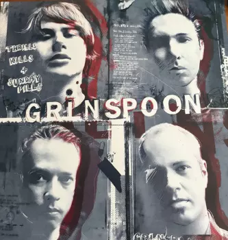 Grinspoon: Thrills, Kills + Sunday Pills