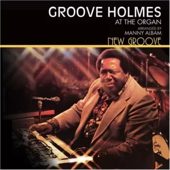 Richard "Groove" Holmes: New Groove
