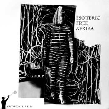 Album Group: Esoteric Free Afrika