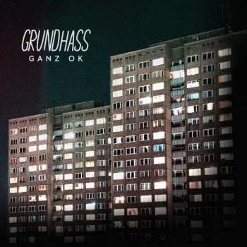 LP Grundhass: Ganz OK CLR