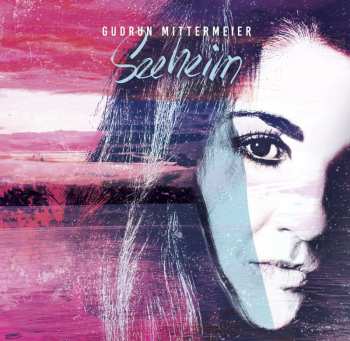 CD Gudrun Mittermeier: Seeheim