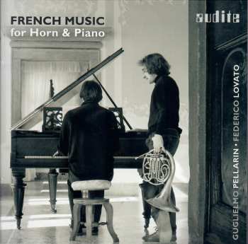 CD Guglielmo Pellarin: French Music For Horn & Piano