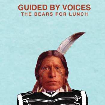 CD Guided By Voices: The Bears For Lunch