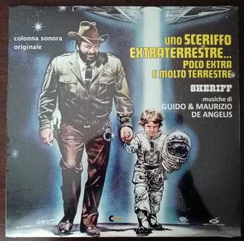 LP Guido And Maurizio De Angelis: Uno Sceriffo Extraterrestre... Poco Extra E Molto Terrestre LTD