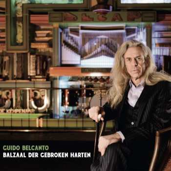 CD/DVD Guido Belcanto: Balzaal Der Gebroken Harten