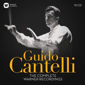 10CD/Coffret Guido Cantelli: The Complete Warner Recordings