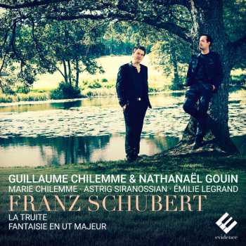 Album Franz Schubert: La Truite : Fantaisie En Ut Mayeur