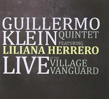 Album Guillermo Klein: Live At The Village Vanguard