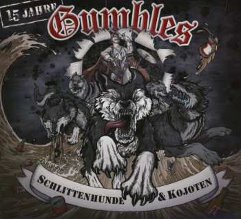 CD Gumbles: Schlittenhunde & Kojoten