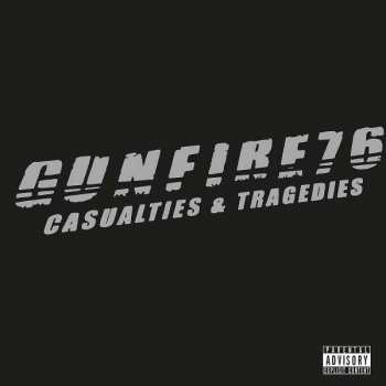 CD Gunfire 76: Casualties & Tragedies