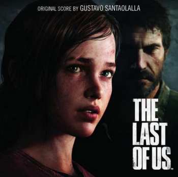 CD Gustavo Santaolalla: The Last Of Us