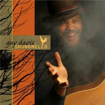 CD Guy Davis: Skunkmello