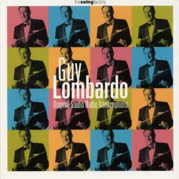 Album Guy Lombardo: Original Studio Radio Transcriptions