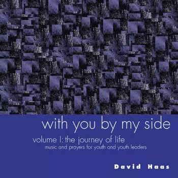 Haas,david: With You By My Side 1: Journey Of Life