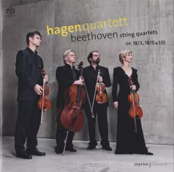 String Quartets Op. 18/3, 18/5 & 135