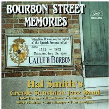 CD Hal Smith's Creole Sunshine Orchestra: Bourbon Street Memories