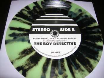 SP The Boy Detective: The Faceless / For The Record, I'm Not A Cannibal Anymore CLR
