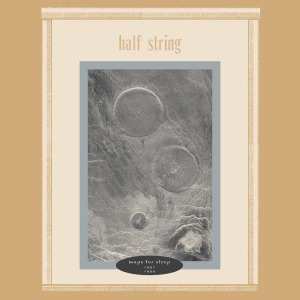 2LP Half String: Maps For Sleep 1991-1994