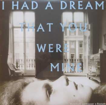 LP Hamilton Leithauser: I Had A Dream That You Were Mine LTD