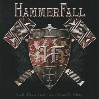 2CD HammerFall: Steel Meets Steel - Ten Years Of Glory
