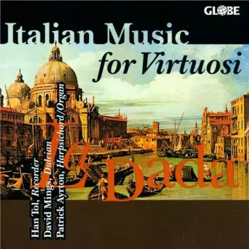 Patrick Ayrton: Italian Music For Virtuosi