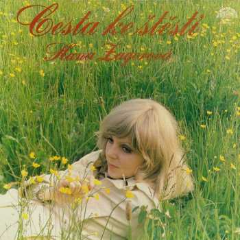 LP Hana Zagorová: Cesta Ke Štěstí
