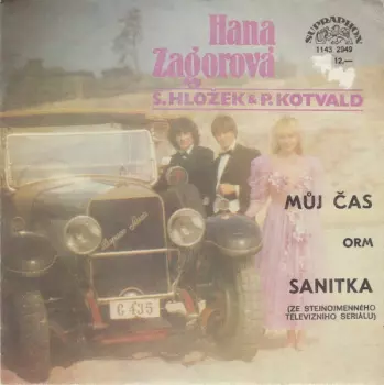 Hana Zagorová: Můj Čas / Sanitka