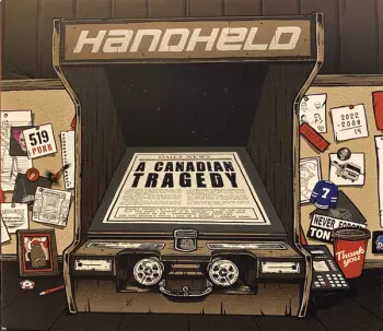 Handheld: A Canadian Tragedy