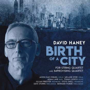 Album Haney / Hwang / Purdie: Birth Of A City