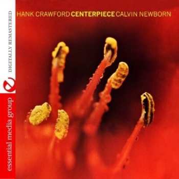Album Hank Crawford: Centerpiece