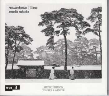 CD Hans Abrahamsen: Schnee: Ten Canons For Nine Instruments