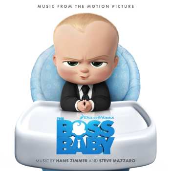 Album Hans Zimmer: The Boss Baby (Music From The Motion Picture)