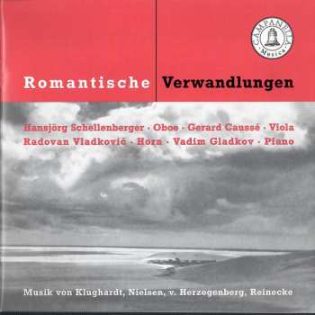 Album Gérard Caussé: Romantische Verwandlungen - Musik Von Klughardt, Nielsen, v. Herzogenberg, Reinecke
