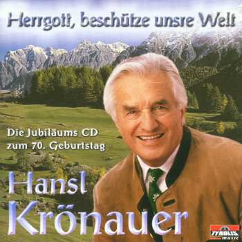 Album Hansl Krönauer: Herrgott, Beschütze Unsre Welt