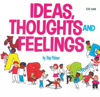 Ideas Thoughts & Feelings