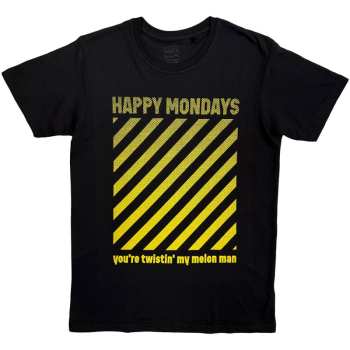 Merch Happy Mondays: T-shirt You're Twistin' My Melon Man