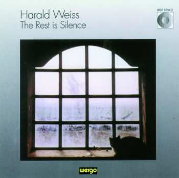 Album Harald Weiss: The Rest Is Silence