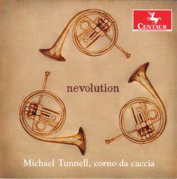 Album Harbison / Tunnell / University Of Louisville Sym: Nevolution