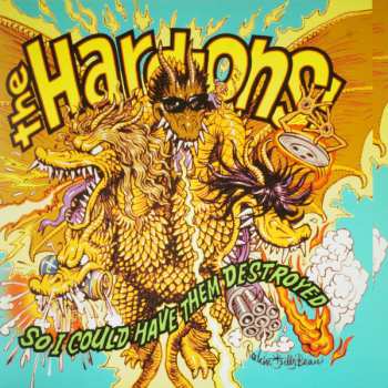 LP Hard-Ons: So I Could Have Them Destroyed