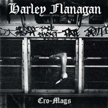 CD Harley Flanagan: Cro-Mags