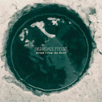 CD Harmonie Fields: Drink From The Bowl