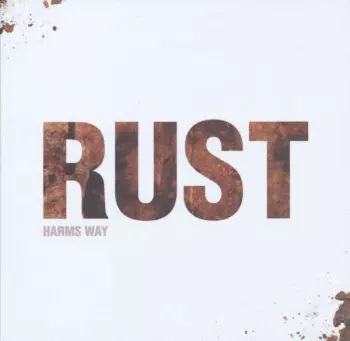 Harm's Way: Rust