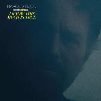 2LP Harold Budd: I Know This Much Is True (Music From The HBO Series) LTD | CLR