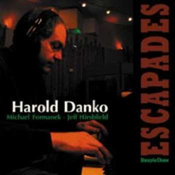 CD Harold Danko: Escapades