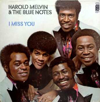 Album Harold Melvin And The Blue Notes: I Miss You