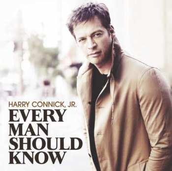 CD Harry Connick, Jr.: Every Man Should Know