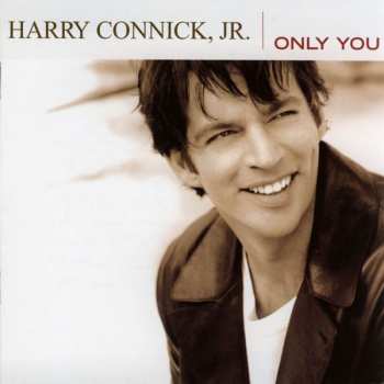 CD Harry Connick, Jr.: Only You