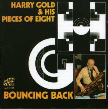 CD Harry Gold And His Pieces Of Eight: Bouncing Back
