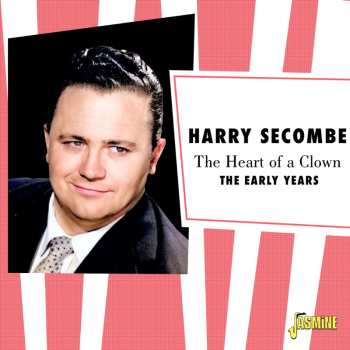 Album Harry Secombe: Heart Of A Clown: The Early Years